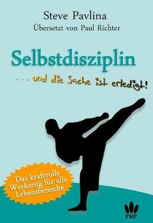 Selbstdisziplin (German Edition) by Steve Pavlina