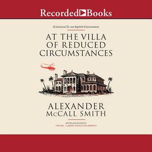 At the Villa of Reduced Circumstances by Alexander McCall Smith