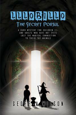 Lllobillo: The Secret Portal by Geoff Wilson