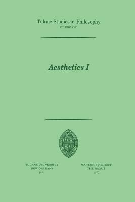 Aesthetics I by Shannon Dubose, James K. Feibleman, Ramona Cormier