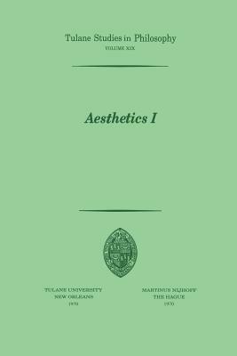 Aesthetics I by James K. Feibleman, Shannon Dubose, Ramona Cormier