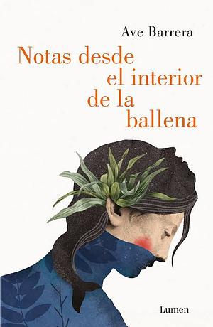 Notas desde el interior de una ballena by Ave Barrera