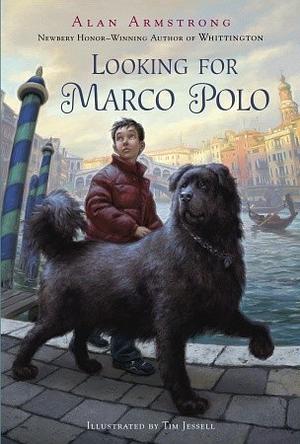 Looking for Marco Polo by Alan Armstrong