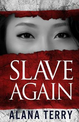 Slave Again by Alana Terry