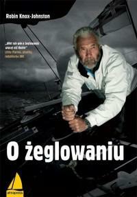 O żeglowaniu by Robin Knox-Johnston