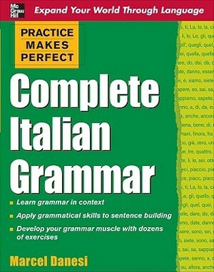 Complete Italian Grammar by Marcel Danesi