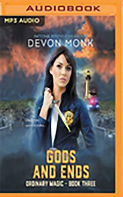 Gods and Ends by Devon Monk