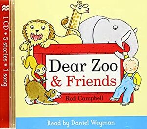 Dear Zoo and Friends Audio by Rod Campbell, Daniel Weyman
