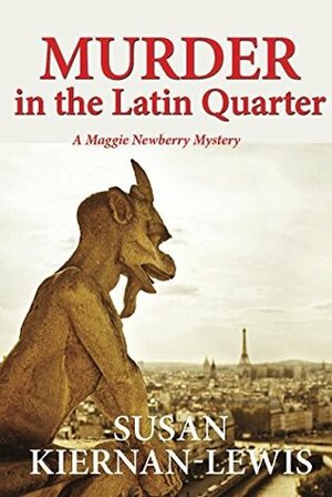 Murder in the Latin Quarter by Susan Kiernan-Lewis