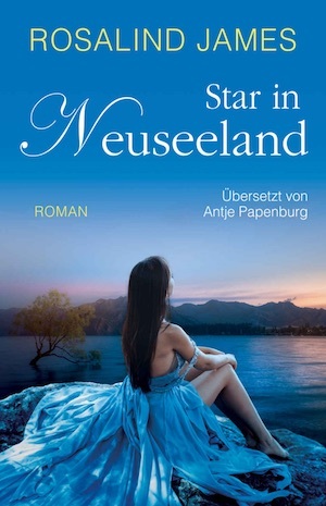 Star in Neuseeland by Rosalind James