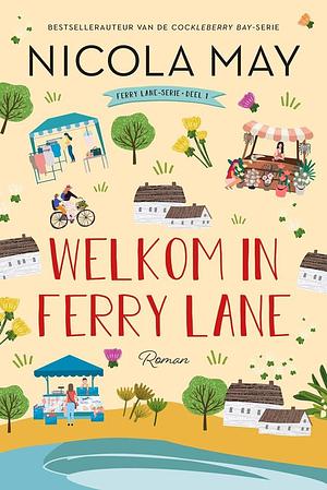 Welkom in Ferry Lane by Nicola May