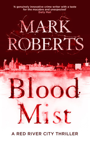 Blood Mist by Mark Roberts