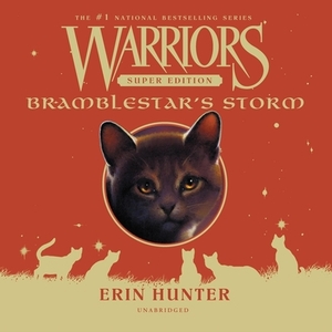 Bramblestar's Storm by Erin Hunter