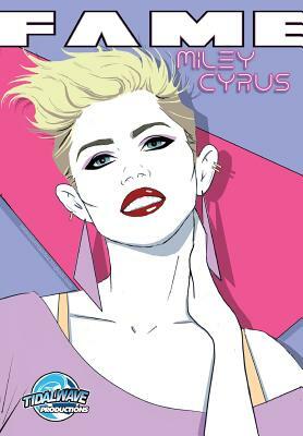 Fame: Miley Cyrus by Michael Frizell