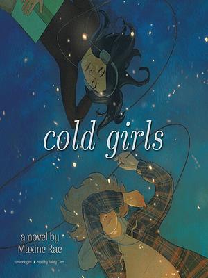 Cold Girls by Maxine Rae