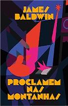 Proclamem nas montanhas by James Baldwin