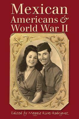 Mexican Americans & World War II by 