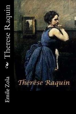 Therese Raquin by Émile Zola