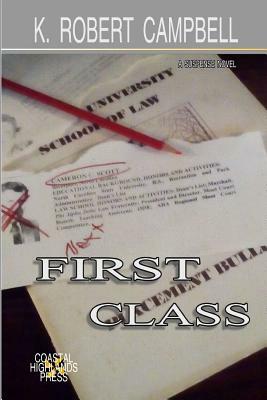 First class by K. Robert Campbell