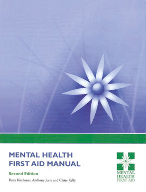 Mental Health First Aid Manual by Anthony F. Jorm, Betty Kitchener, Claire Kelly