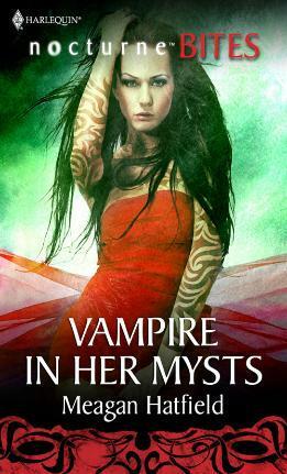 Vampire in Her Mysts by Meagan Hatfield