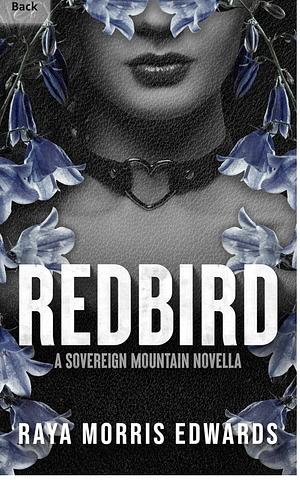 Redbird by Raya Morris Edwards