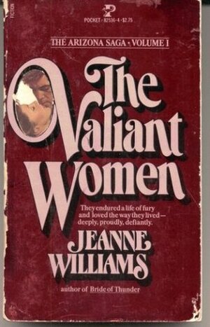 The Valiant Women by Jeanne Williams