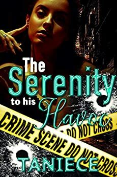 The Serenity to his Havoc by Taniece