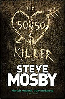 Ο δολοφόνος 50/50 by Steve Mosby