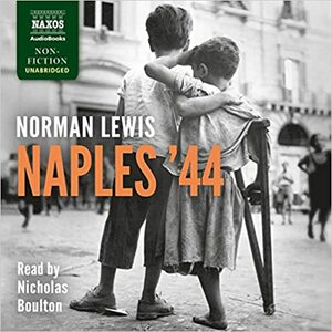 Naples '44 by Norman Lewis