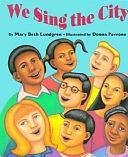 We Sing the City by Mary Beth Lundgren