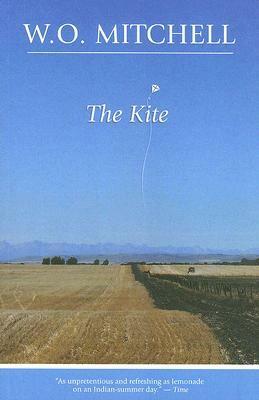 The Kite by W.O. Mitchell