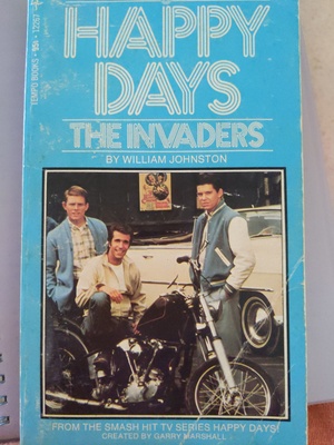 Happy Days: The Invaders by William Johnstone