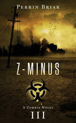 Z-Minus III by Perrin Briar