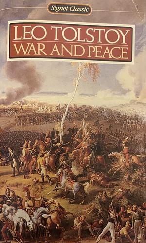 War and Peace by Leo Tolstoy