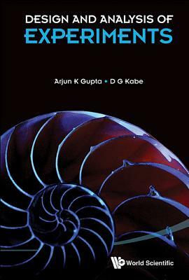 Design and Analysis of Experiments by D. G. Kabe, Arjun K. Gupta