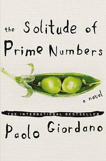 The Solitude Of Prime Numbers by Paolo Giordano