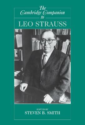 The Cambridge Companion to Leo Strauss by 