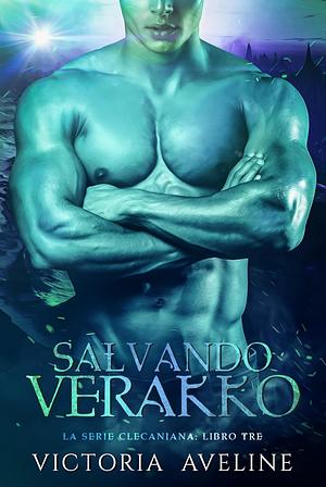 Salvando Verakko by Victoria Aveline