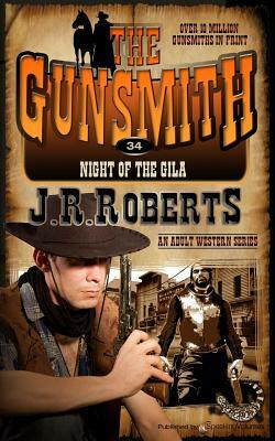 Night of the Gila by J.R. Roberts