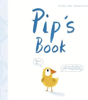 Pip's Book by Guido van Genechten