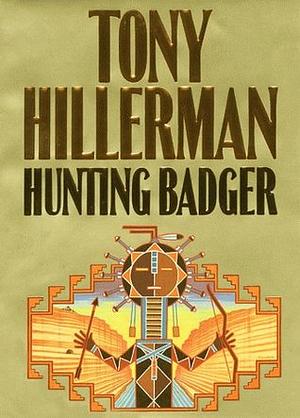 Hunting Badger by Tony Hillerman