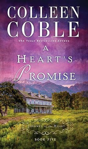 A Heart's Promise by Colleen Coble