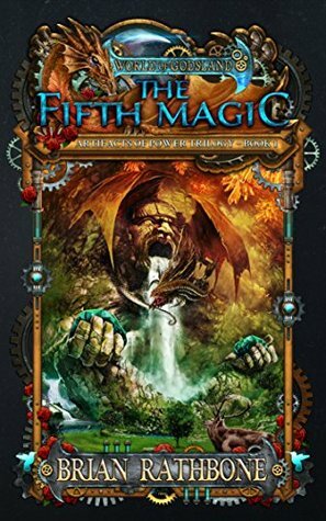 The Fifth Magic by Brian Rathbone