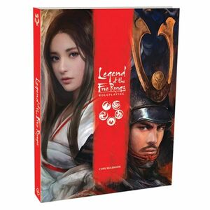 Legend of the Five Rings Roleplaying Core Rulebook by Gareth-Michael Skarka, Daniel Lovat Clark, Mari Murdock, Ree Soesbee, Marie Brennan, D.G. Laderoute, Thomas Willoughby, Annie VanderMeer Mitsoda, Sean Holland, Robert Denton III, Katrina Ostrander, Jason Marker, Neall Raemon Price, Max Brooke