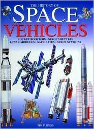 The History of Space Vehicles by Tim Furniss