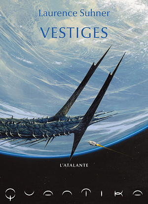 Vestiges by Laurence Suhner
