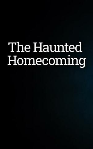 The Haunted Homecoming (Southern Ghost Hunter Mysteries Book 10) by Angie Fox