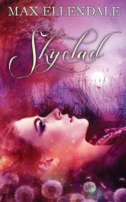 Skyclad by Max Ellendale