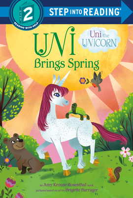 Uni Brings Spring (Uni the Unicorn) by Amy Krouse Rosenthal